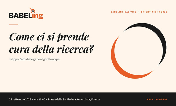 BABELing a Bright-Night: come ci si prende cura della ricerca?